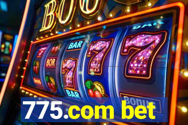 775.com bet